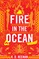 Fire in the Ocean