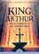 King Arthur and His Knights of the Round Table