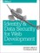 Identity and Data Security for Web Development