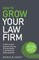 How to Grow Your Law Firm