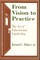 From Vision to Practice