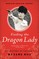 Finding the Dragon Lady