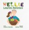 Nellie Learns Patience