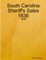 South Carolina Sheriff's Sales 1836 - 1839