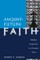 Ancient-Future Faith