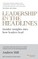 Leadership in the Headlines
