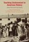Teaching Enslavement in American History