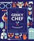 The Geeky Chef Cookbook
