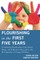 Flourishing in the First Five Years