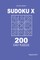 Sudoku X - 200 Easy Puzzles 9x9 (Volume 10)