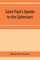 Saint Paul's Epistle to the Ephesians
