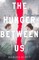 The Hunger Between Us