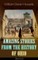 Amazing Stories from the History of Ohio (Illustrated)