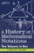 A History of Mathematical Notations (Two Volume in One)
