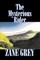 The Mysterious Rider by Zane Grey, Fiction, Westerns, Historical