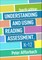 Understanding and Using Reading Assessment, K-12