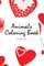 Valentine's Day Animals Coloring Book for Children (6x9 Coloring Book / Activity Book)