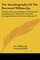The Autobiography Of The Reverend William Jay