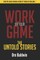 Work On Your Game