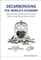 Decarbonising the World's Economy: Assessing the Feasibility of Policies to Reduce Greenhouse Gas Emissions