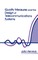 Quality Measures and the Design of Telecommunications Systems