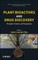 Plant Bioactives and Drug Discovery