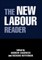 The New Labour Reader