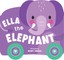 Rolling Pals: Ella the Elephant