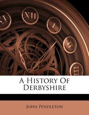 A History of Derbyshire