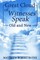 Great Cloud of Witnesses Speak