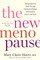 The New Menopause