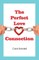 The Perfect Love Connection