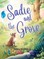 Sadie and the Grove