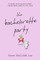 The Bachelorette Party