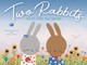 Two Rabbits