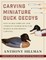 Carving Miniature Duck Decoys
