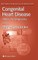 Congenital Heart Disease