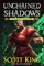 Unchained Shadows