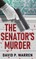 The Senator's Murder