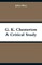 G. K. Chesterton, A Critical Study
