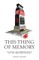 This Thing of Memory