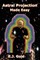 Astral Projection Made Easy