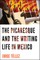 The Picaresque and the Writing Life in Mexico