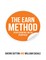 The EARN Method: Performing with Purpose
