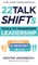 22 Talk SHIFTs