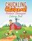Chuckling Chickens! Henhouse Shenanigans Coloring Book