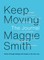 Keep Moving: The Journal