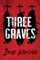 Three Graves