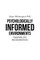 Psychologically Informed Environments
