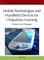 Mobile Technologies and Handheld Devices for Ubiquitous Learning